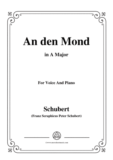 Schubert-An den Mond, D.296,in A Major,for Voice&Piano (arr. MSM)