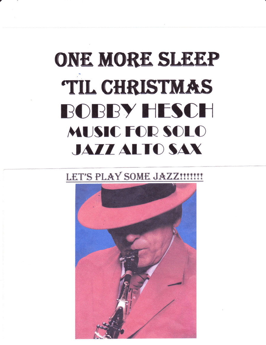 One More Sleep 'til Christmas (arr. Bobby Hesch)