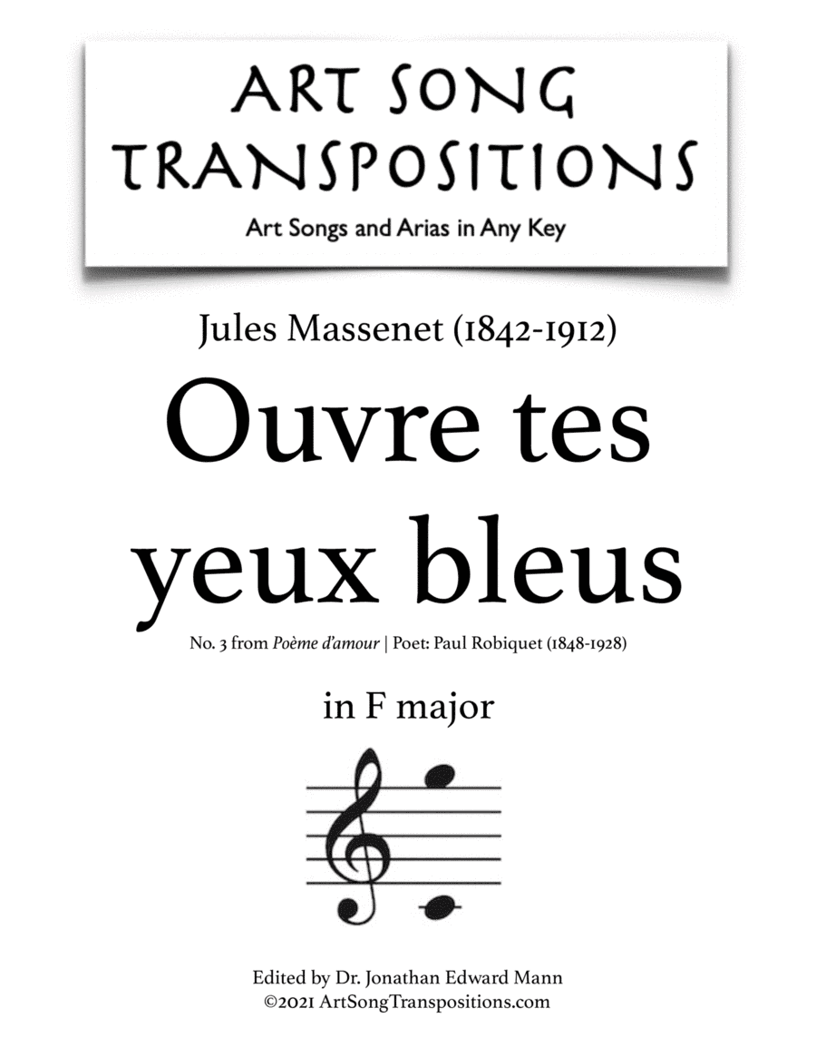 MASSENET: Ouvre tes yeux bleus (transposed to F major) (arr. ArtSongTranspositions.com)