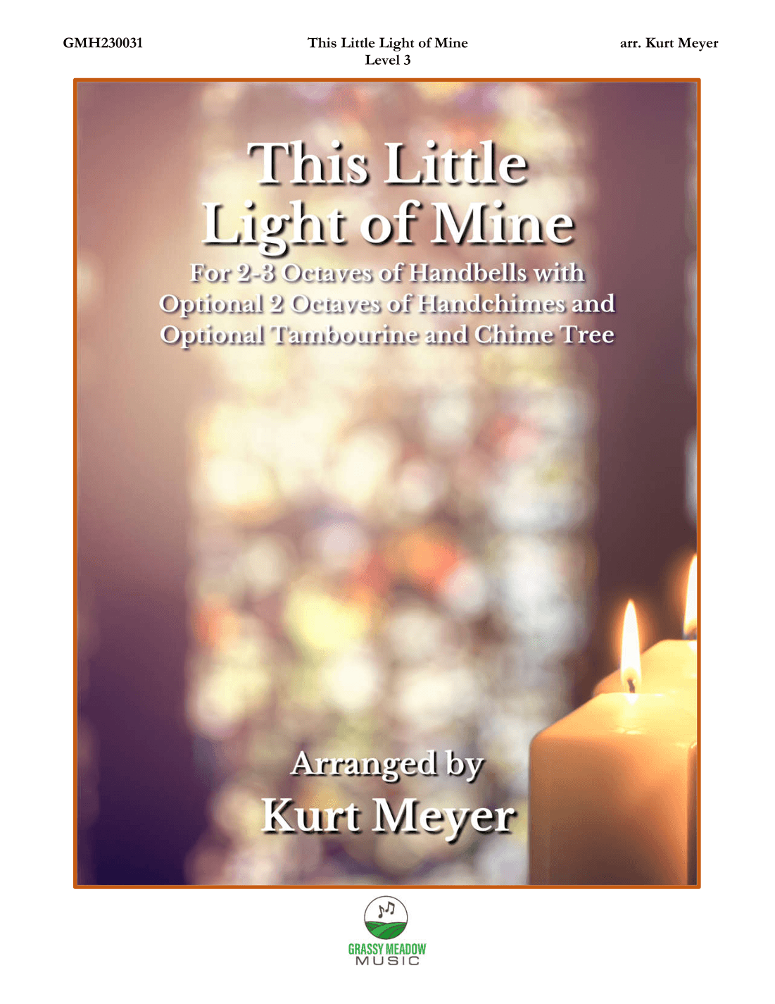 This Little Light of Mine (for 2-3 octave handbell ensemble) (site license) (arr. Kurt Meyer)