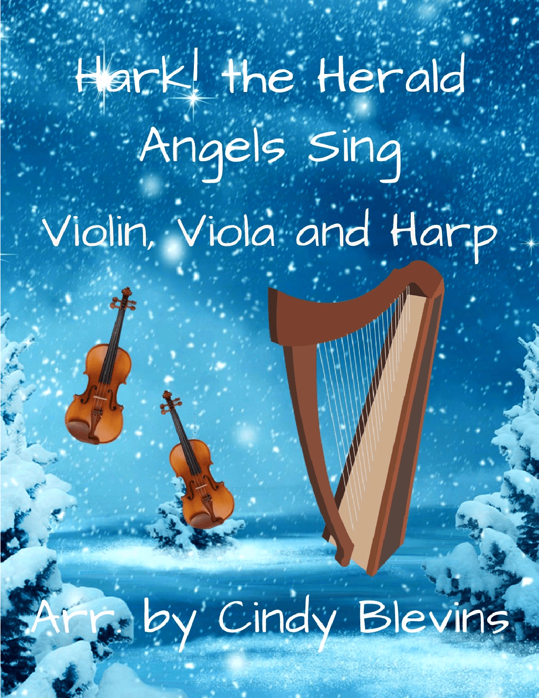 Hark! the Herald Angels Sing, for Violin, Viola and Harp (arr. Cindy Blevins)