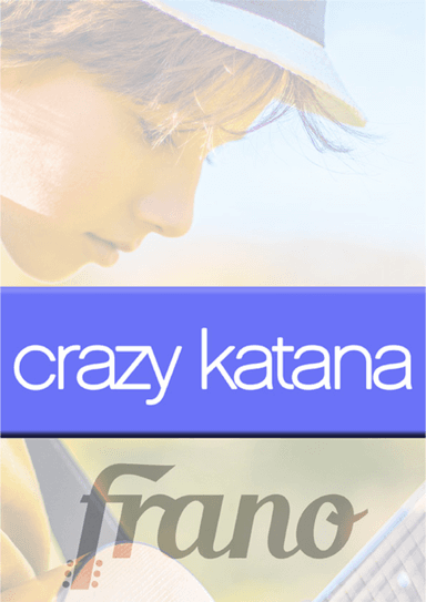Crazy Katana