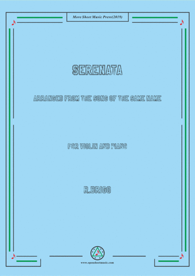 Drigo-Serenata,for Violin and Piano,for Voice and Piano (arr. MSM)