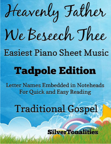 Heavenly Father We Beseech Thee Easiest Piano Sheet Music 2nd Edition (arr. SilverTonalities)
