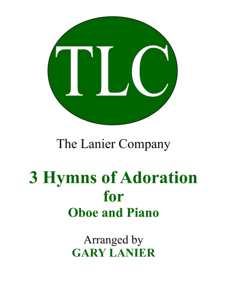 Gary Lanier: 3 HYMNS of ADORATION (Duets for Oboe & Piano) (arr. Gary Lanier)