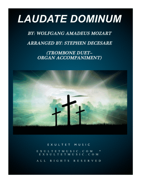Laudate Dominum (Trombone Duet - Organ Accompaniment) (arr. Stephen DeCesare)