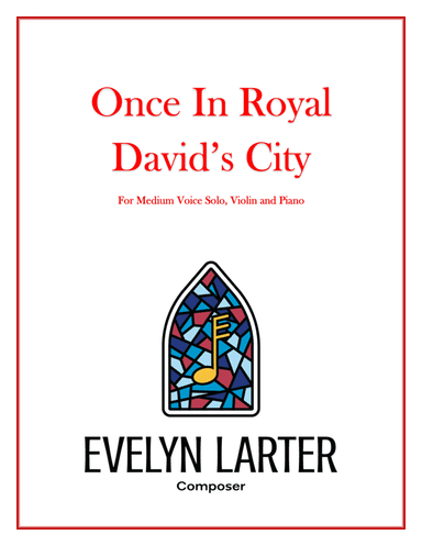 Once In Royal David's City (arr. Evelyn Larter Music)