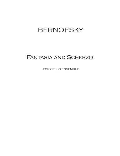 FANTASIA AND SCHERZO for cello ensemble