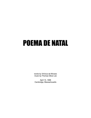 Poema de Natal (1996) for mezzo-soprano, clarinet, trombone, piano and percussion