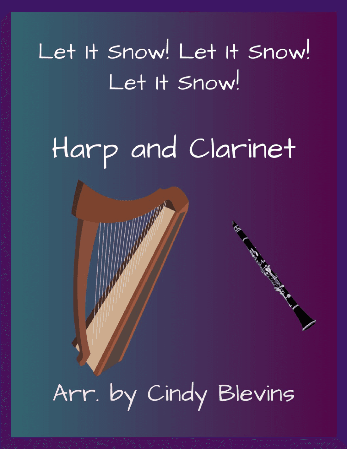 Let It Snow! Let It Snow! Let It Snow! (arr. Cindy Blevins)