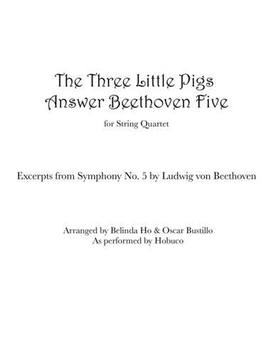 The Three Little Pigs Answer Beethoven Five for String Quartet (arr. Belinda Stohner, Oscar Bustillo)