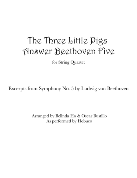 The Three Little Pigs Answer Beethoven Five for String Quartet (arr. Belinda Stohner, Oscar Bustillo)