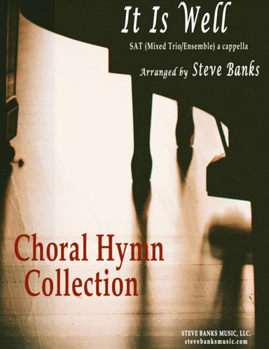 It Is Well - Trio (SAB) (arr. Steve Banks)