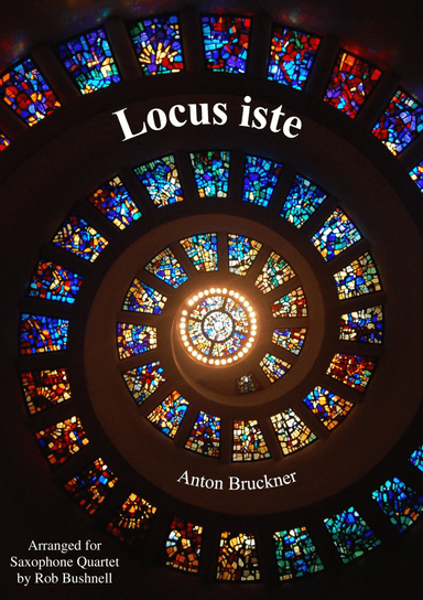 Locus iste (Bruckner) - Saxophone Quartet (arr. Rob Bushnell)