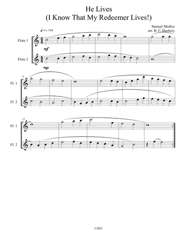 He Lives (I Know That My Redeemer Lives) for flute duet (arr. B. C. Dockery)