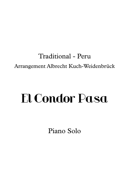 El Condor Pasa - Piano Solo (arr. Albrecht Kuch-Weidenbrück)