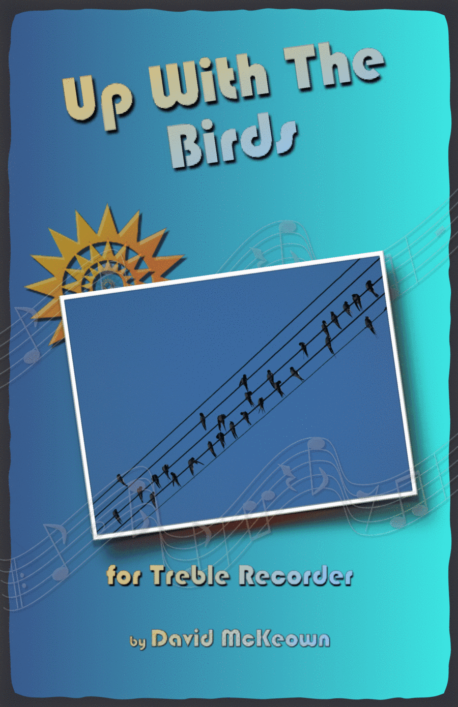 Up With The Birds, for Treble Recorder Duet