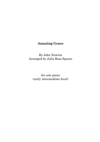 Amazing Grace (piano solo: advanced) (arr. Julia Rose-Spence)