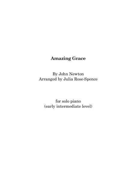Amazing Grace (piano solo: advanced) (arr. Julia Rose-Spence)