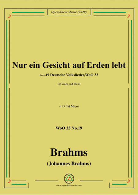 Brahms-Nur ein Gesicht auf Erden lebt,WoO 33 No.19,in D flat Major,for Voice&Pno (arr. MSM)