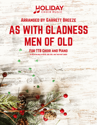 As With Gladness Men of Old (TTB) (arr. Garrett Breeze)
