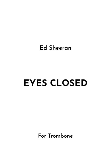 Eyes Closed (arr. Jireh J.)