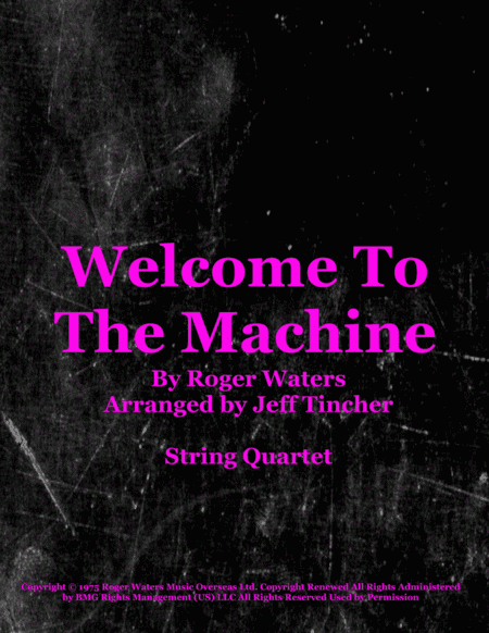 Welcome To The Machine (arr. Jeff Tincher)