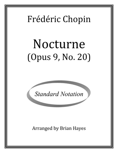 Frédéric Chopin - Nocturne (Opus 9, No. 20) (Standard Notation) (arr. Brian Hayes)