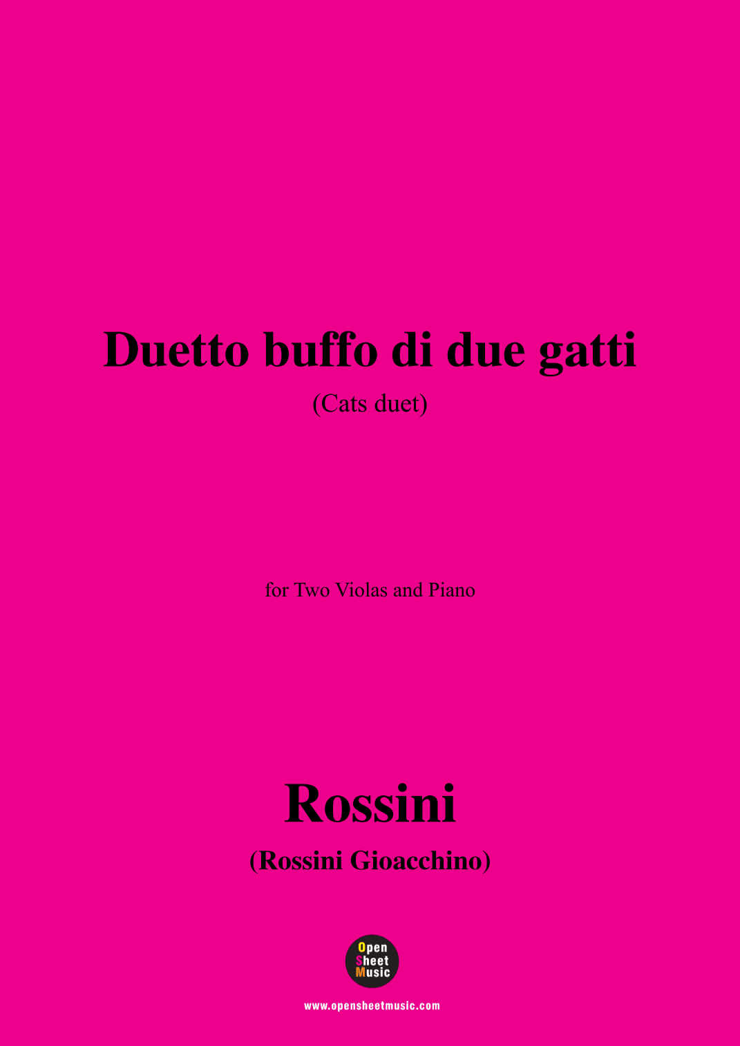 Rossini-Duetto buffo di due gatti(Cats Duet),for Two Violas and Piano (arr. OSM Press)