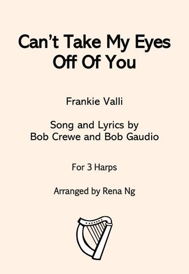 Can't Take My Eyes Off Of You (arr. Rena Ng)