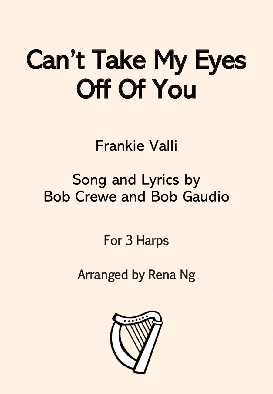Can't Take My Eyes Off Of You (arr. Rena Ng)