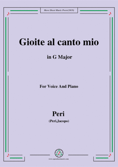 Peri-Gioite al canto mio in G Major,ver.1,from 'Euridice',for Voice and Piano (arr. MSM)
