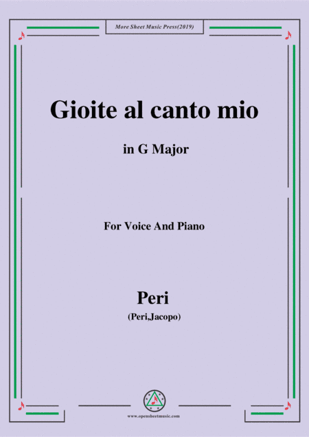 Peri-Gioite al canto mio in G Major,ver.1,from 'Euridice',for Voice and Piano (arr. MSM)