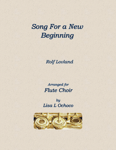 Song For A New Beginning (arr. Lisa L Ochoco)