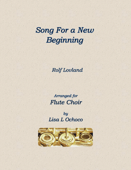 Song For A New Beginning (arr. Lisa L Ochoco)
