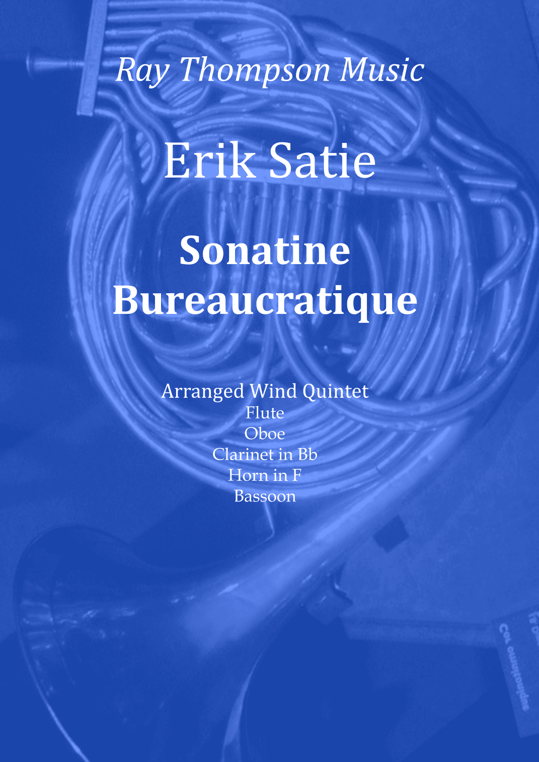 Satie: Sonatine Bureaucratique - wind quintet (arr. Ray Thompson)