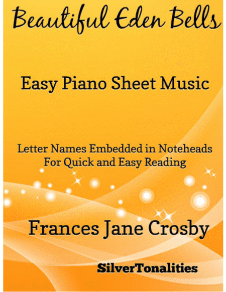 Beautiful Eden Bells Easy Piano Sheet Music (arr. SilverTonalities)