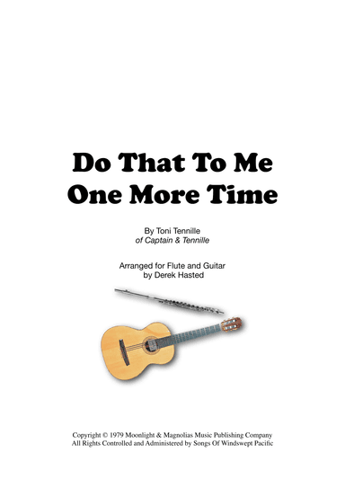 Do That To Me One More Time (arr. Derek Hasted)