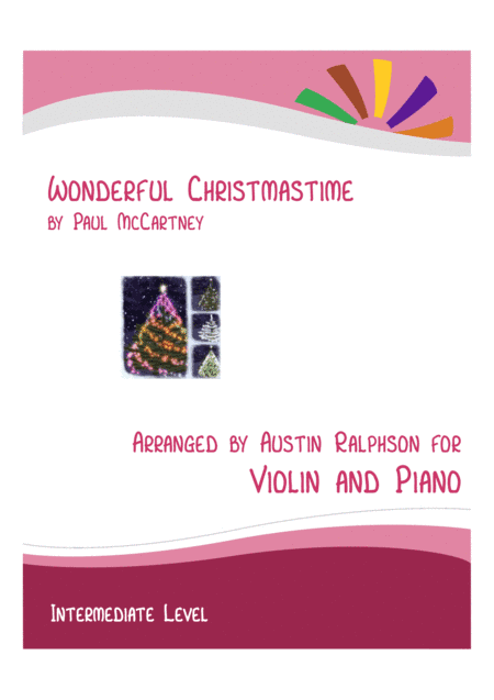 Wonderful Christmastime (arr. Austin Ralphson)