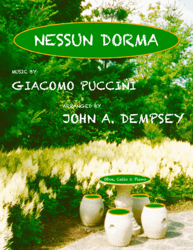 Nessun Dorma (Trio for Oboe, Cello and Piano) (arr. John A. Dempsey)