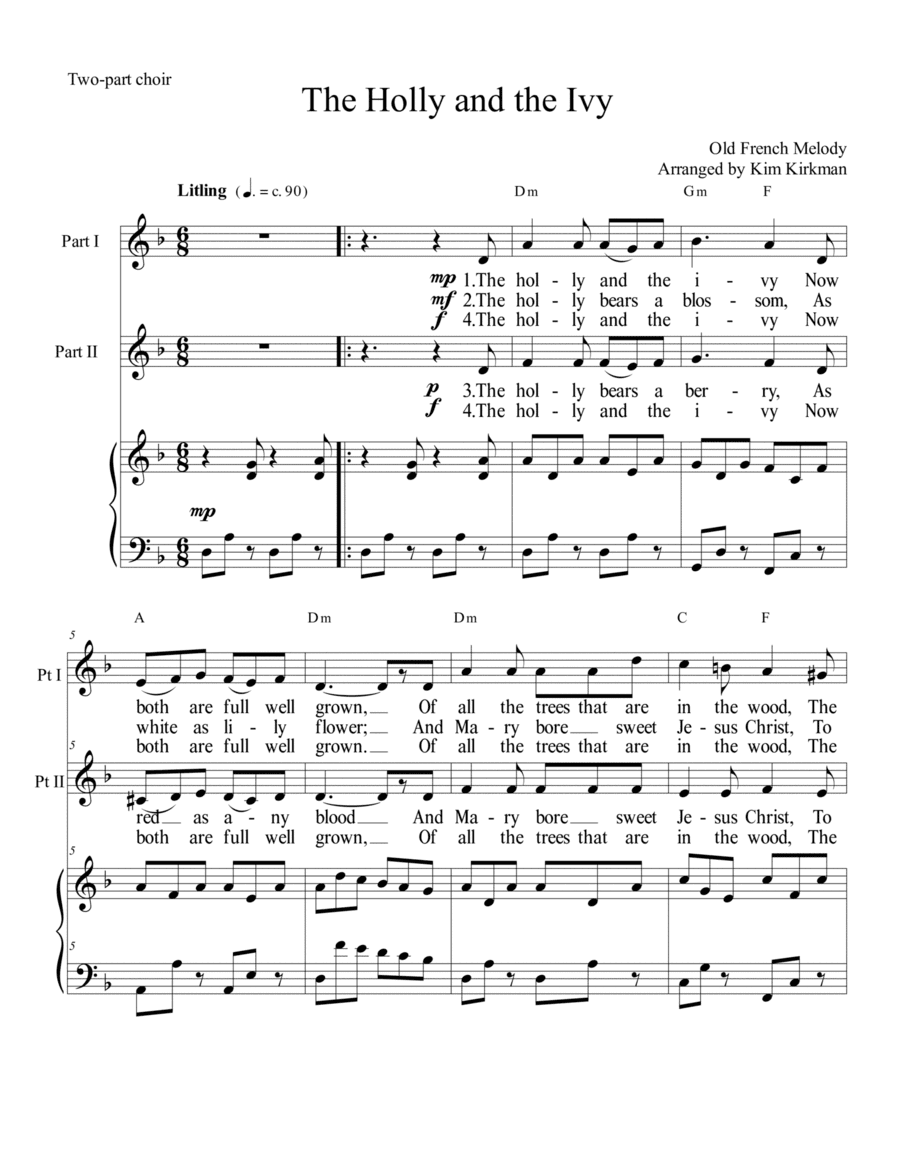 The Holly and the Ivy - unusual Christmas tune - two-part choir, descant and piano with chords (arr. Kim Kirkman)