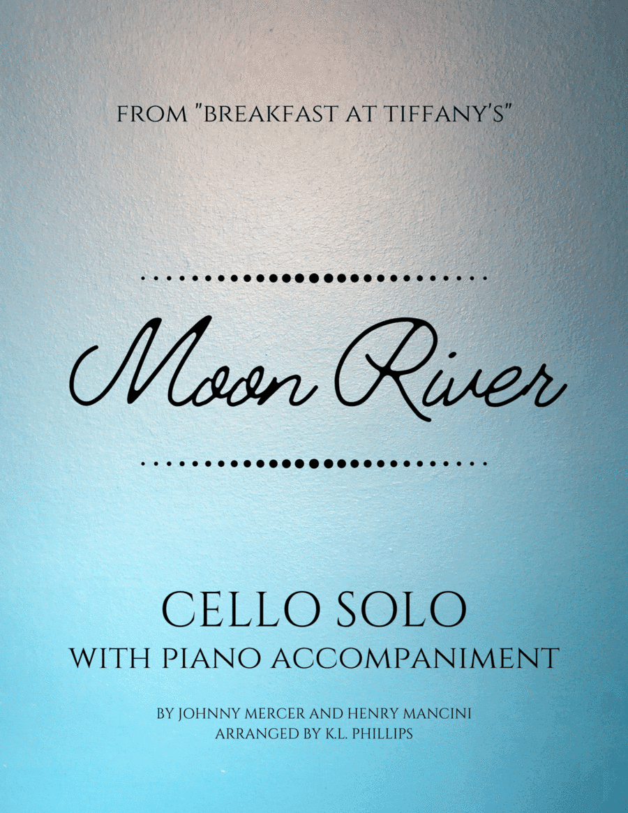 Moon River (arr. K.L. Phillips)