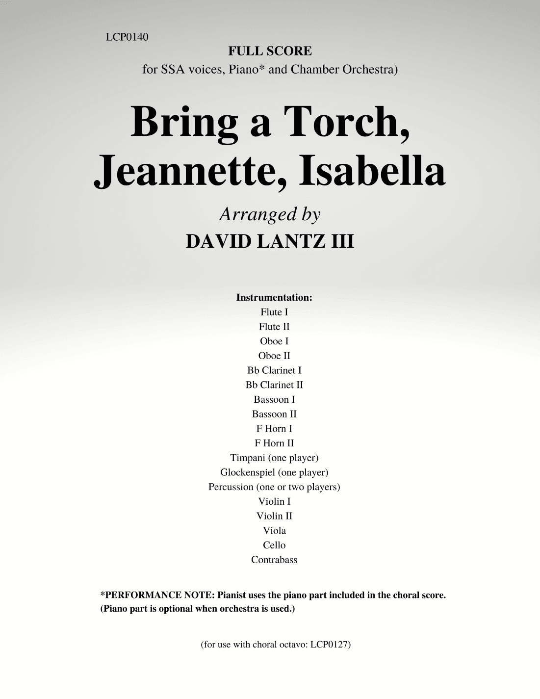 Bring a Torch, Jeannette, Isabella (arr. David Lantz III)
