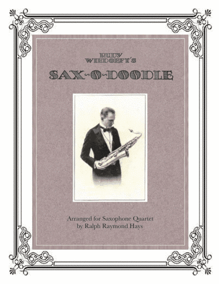 Sax-o-Doodle (for saxophone quartet) (arr. Ralph Raymond Hays)