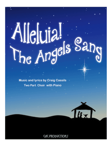 Alleluia! The Angels Sang