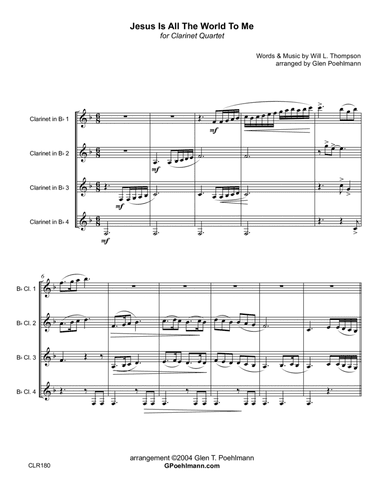 JESUS IS ALL THE WORLD TO ME - CLARINET QUARTET (unaccompanied) (arr. Glen Poehlmann)
