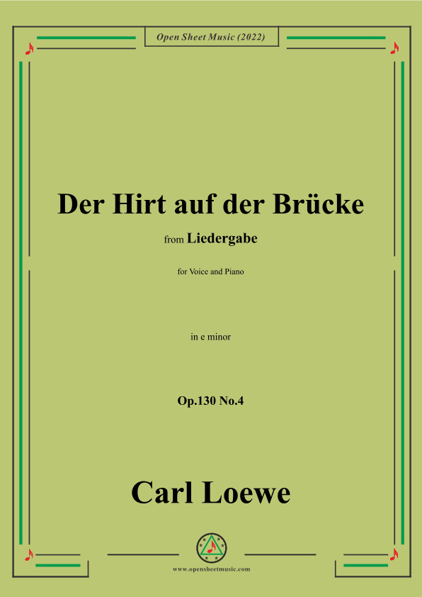 Loewe-Der Hirt auf der Brücke,Op.130 No.4,in e minor (arr. OSM Press)