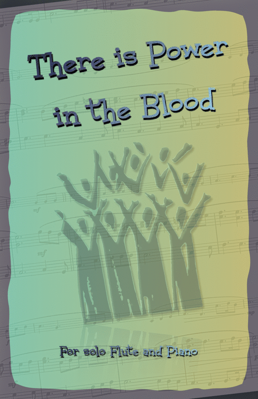 There is Power in the Blood, Gospel Hymn for Flute and Piano (arr. David McKeown)