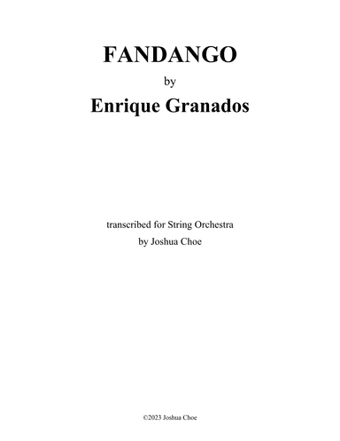 12 Danzas españolas: Fandango (arr. Joshua Choe)
