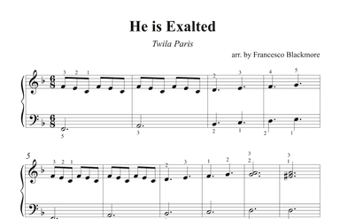 He Is Exalted (arr. Francesco Blackmore)